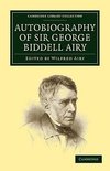 Autobiography of Sir George Biddell Airy