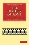 The History of Rome - Volume 1