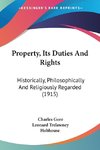 Property, Its Duties And Rights