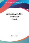 Sermons At A New Institution (1886)