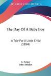 The Day Of A Baby Boy