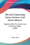 The Law Concerning Farms, Farmers And Farm Laborers