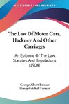 The Law Of Motor Cars, Hackney And Other Carriages