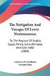 The Navigation And Voyages Of Lewis Wertomannus