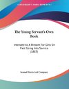 The Young Servant's Own Book