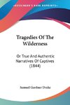 Tragedies Of The Wilderness