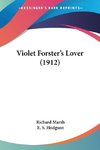 Violet Forster's Lover (1912)