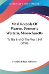 Vital Records Of Warren, Formerly Western, Massachusetts