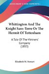 Whittington And The Knight Sans-Terre Or The Hermit Of Tottenham