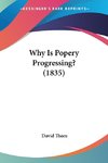 Why Is Popery Progressing? (1835)