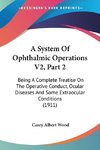 A System Of Ophthalmic Operations V2, Part 2