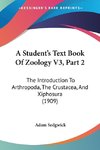 A Student's Text Book Of Zoology V3, Part 2