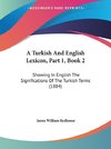 A Turkish And English Lexicon, Part 1, Book 2