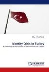 Identity Crisis in Turkey
