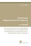 Funktionelle Magnetresonanztomographie in Echtzeit