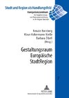 Gestaltungsraum Europäische StadtRegion