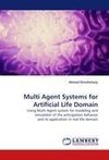 Multi Agent Systems for Artificial Life Domain