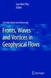 Fronts, Waves and Vortices in Geophysical Flows