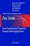 ZnO: From Fundamental Properties Towards Novel Applications