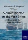 Ronald Morton or the Fire Ships