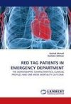 RED TAG PATIENTS IN EMERGENCY DEPARTMENT