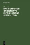 Das computerorientierte Informationssystem (CIS)