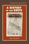 Brokaw, G: History of the Khipu