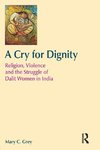 A Cry for Dignity