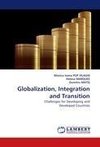 Globalization, Integration and Transition