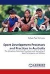 Sport Development Processes and Practices in Australia