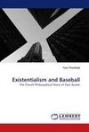 Existentialism and Baseball