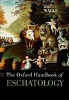 Walls, J: Oxford Handbook of Eschatology