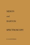 Meson and Baryon Spectroscopy