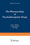 The Pharmacology of Psychotherapeutic Drugs