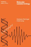 Molecular Radiation Biology