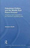 Khatib, G: Palestinian Politics and the Middle East Peace Pr