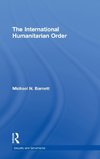 Barnett, M: International Humanitarian Order