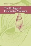 The Ecology of Freshwater Molluscs