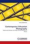 Contemporary Lithuanian Photography