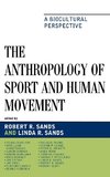 The Anthropology of Sport and Human Movement