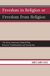 Freedom in Religion or Freedom from Religion