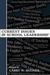 Hughes, L: Current Issues in School Leadership