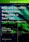 RNAi and microRNA-Mediated Gene Regulation in Stem Cells