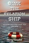 Sink the Relation Ship - Transform the Way You Relate