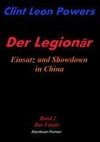 Der Legionär - Einsatz und Showdown in China