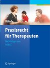 Praxisrecht für Therapeuten