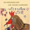 Die viereckigen Eier - Los huevos cuadrados