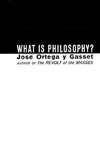 Gasset, J: What Is Philosophy?