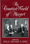 Lang, P: Creative World of Mozart