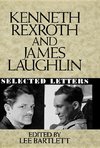 Laughlin, J: Kenneth Rexroth and James Laughlin - Selected L